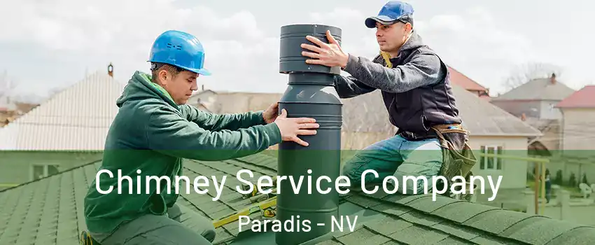 Chimney Service Company Paradis - NV