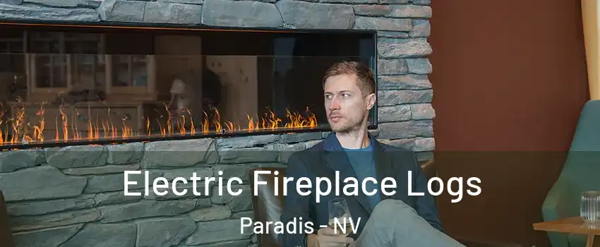 Electric Fireplace Logs Paradis - NV
