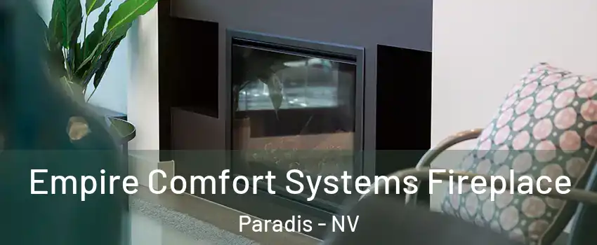 Empire Comfort Systems Fireplace Paradis - NV