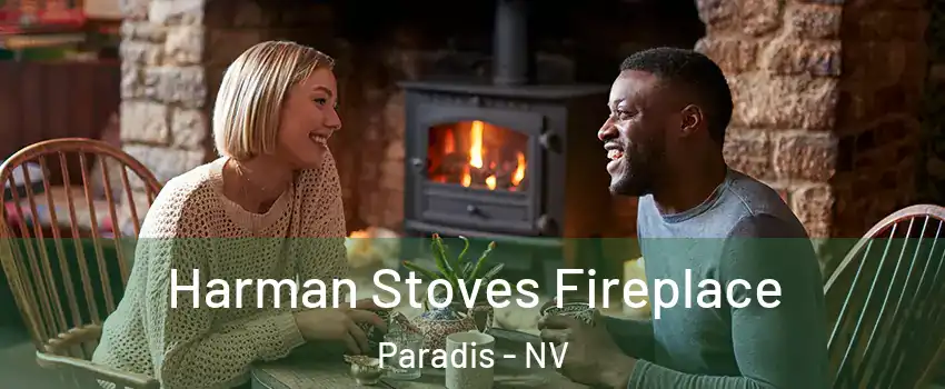 Harman Stoves Fireplace Paradis - NV
