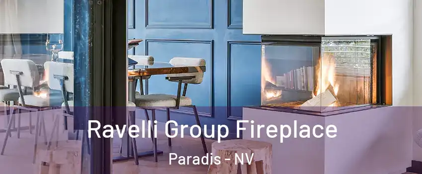 Ravelli Group Fireplace Paradis - NV