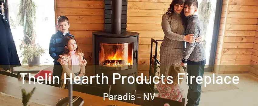 Thelin Hearth Products Fireplace Paradis - NV